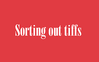 Sorting Out Tiffs
