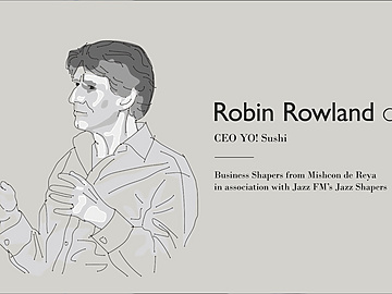 Business Shapers: Robin Rowland