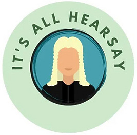 Its all Hearsay