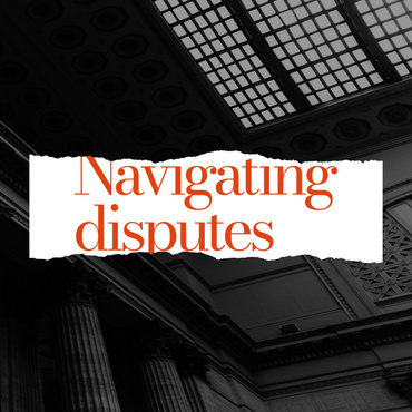 Navigating disputes